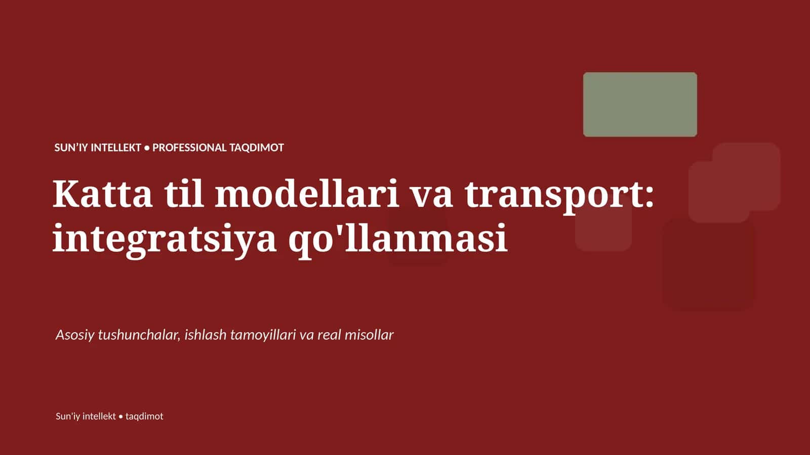 Katta til modellari va transport: integratsiya qo'llanmasi 1