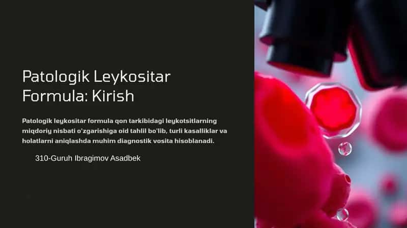Patologik Leykositar Formula: Kirish 1