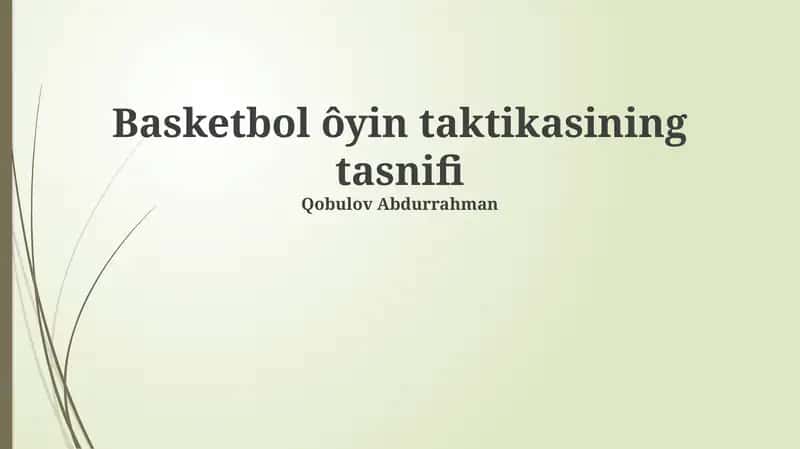 Basketbol ôyin taktikasining tasnifi 1