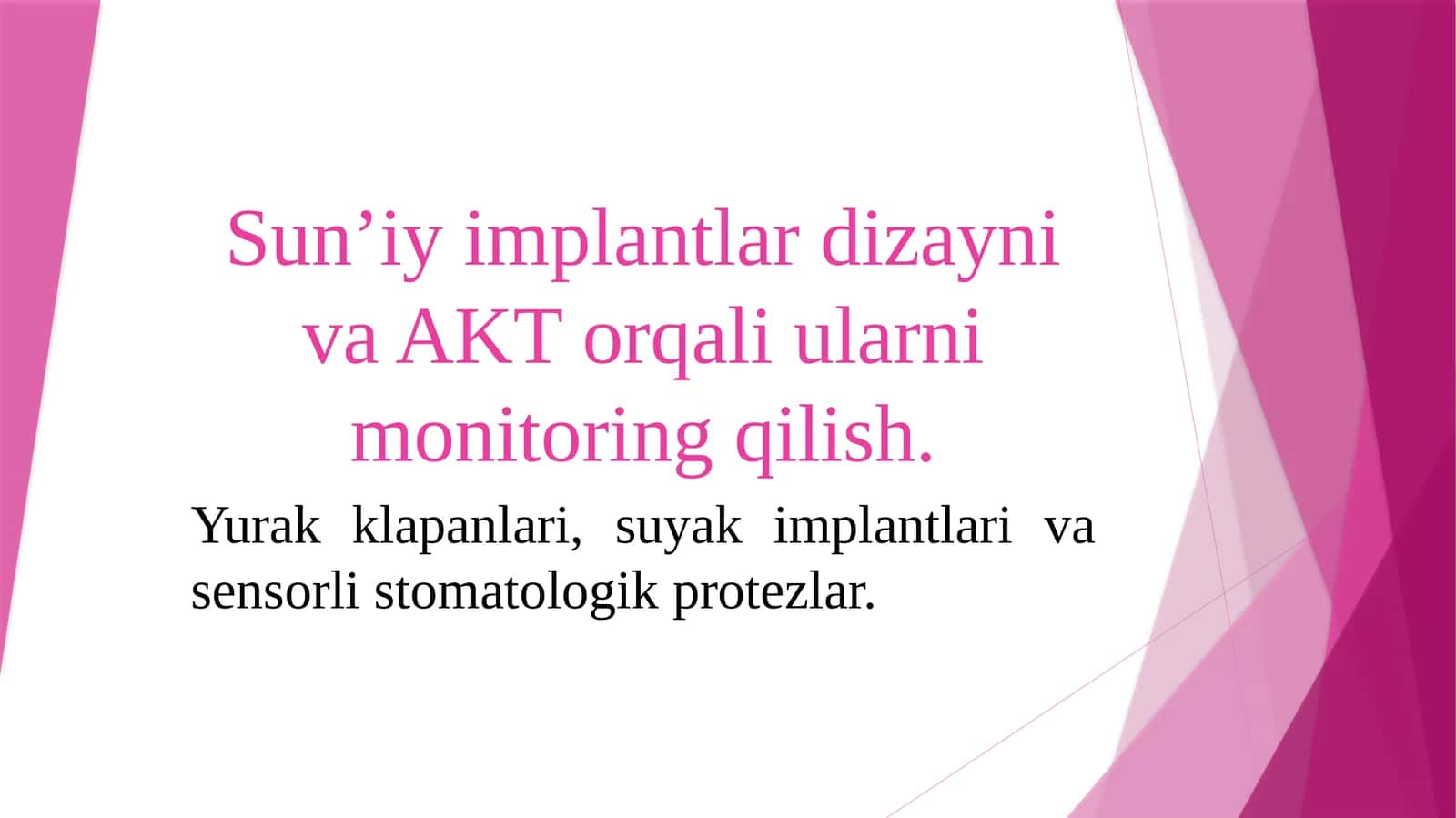 Sun’iy implantlardizayni va AK Torqali uxlarni monitoring qilish 1