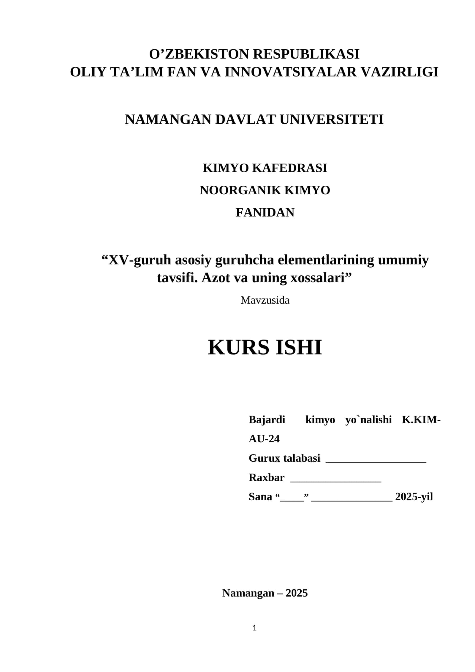 XV-guruh asosiy guruhcha elementlarining umumiy tavsifi. Azot va uning xossalari 1