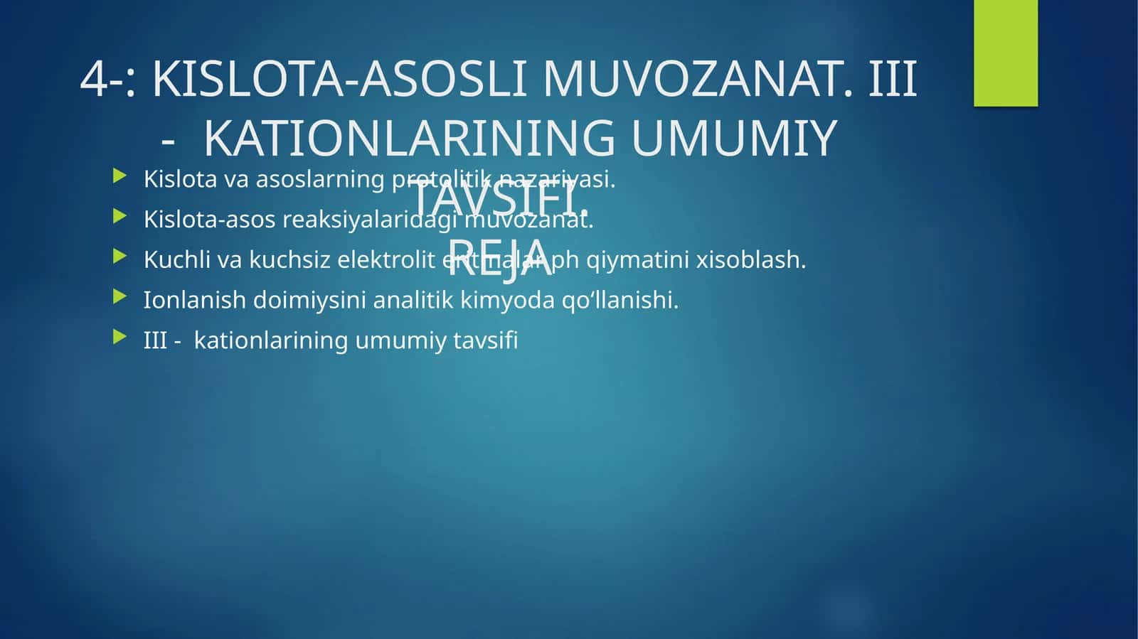 III - KATIONLARINING UMUMIY TAVSIFI 1