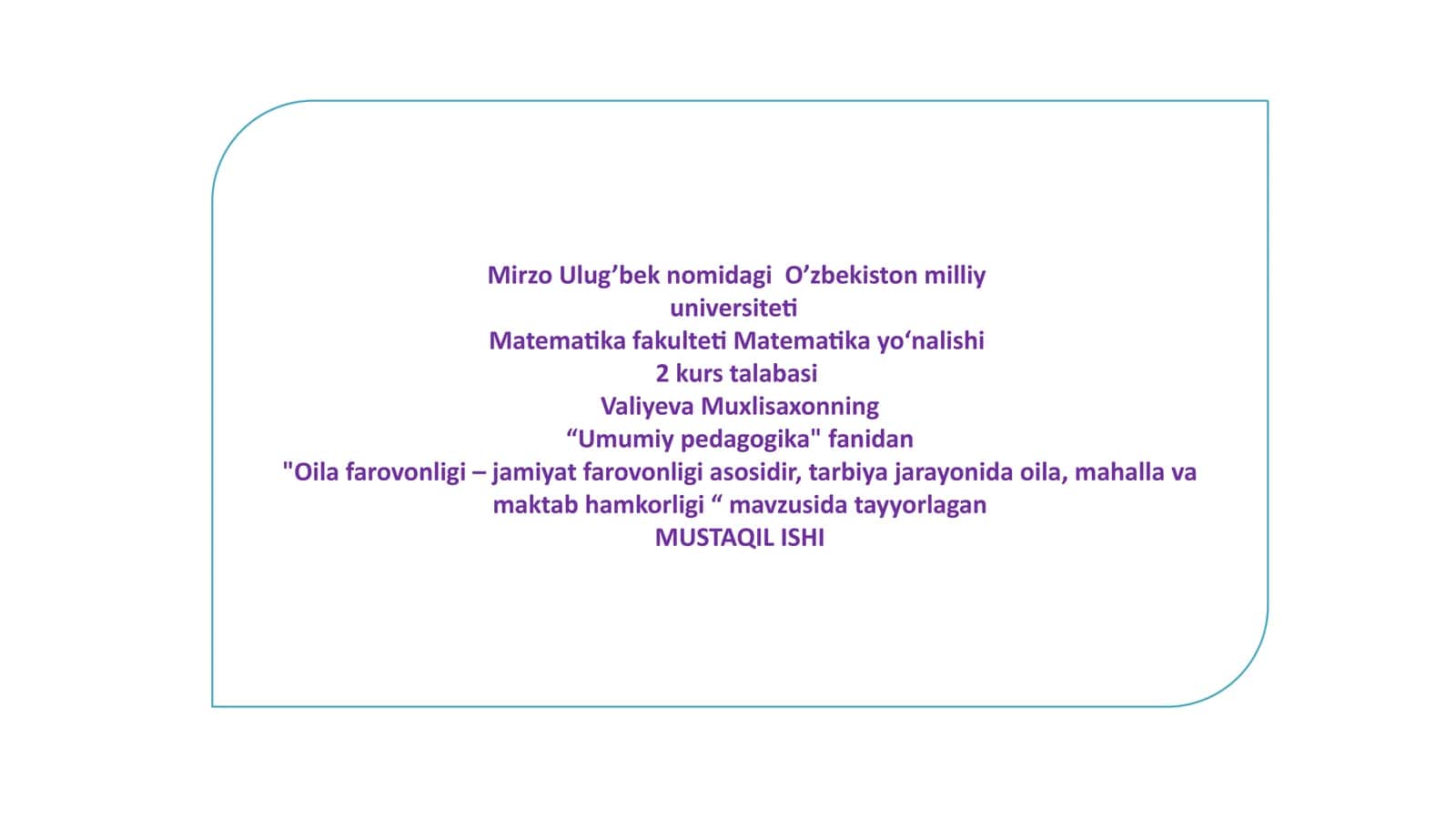 Oilafarovonligi–jamiyatfarovonligiasosidir,tarbiyajarayonidaoila,mahallavamaktabhamkorligi 1