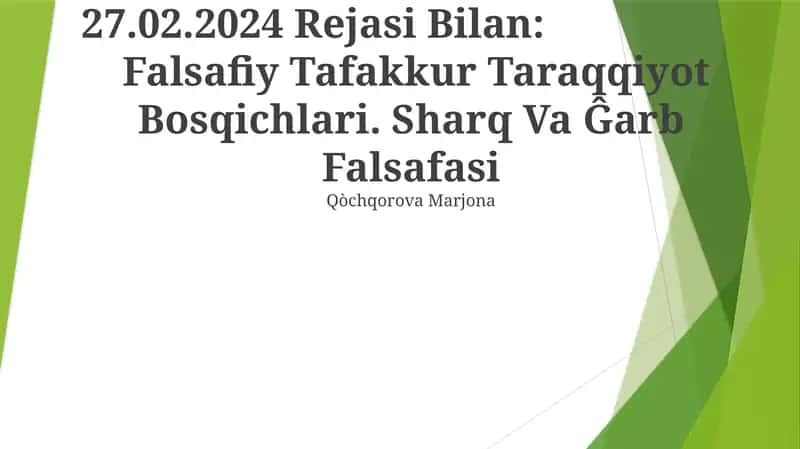 Falsafiy Tafakkur Taraqqiyot Bosqichlari. Sharq Va Ĝarb Falsafasi 1