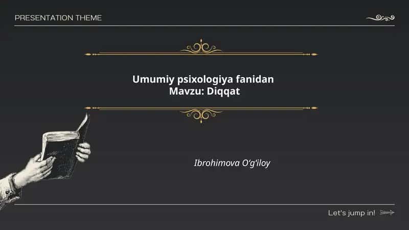 Umumiy psixologiya fanidan - Diqqat 1