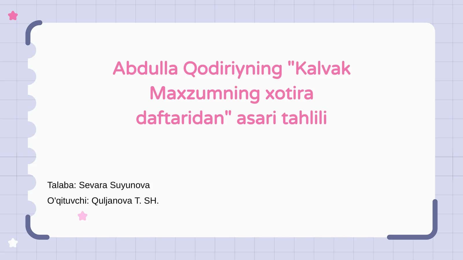 Kalvak Maxzumning xotira daftaridan asari tahlili 1