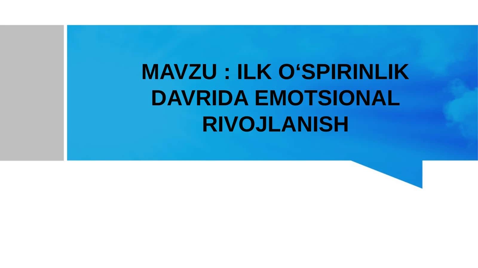 ILKO‘SPIRINLIK DAVRIDA EMOTSIONAL RIVOJLANISH 1
