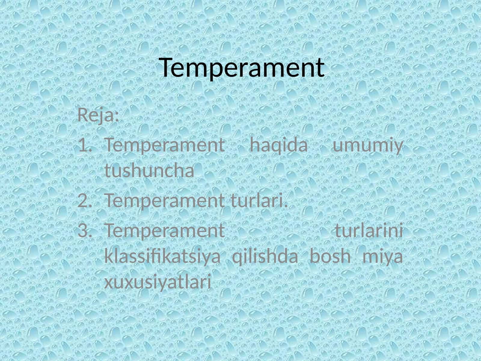 Temperament 1