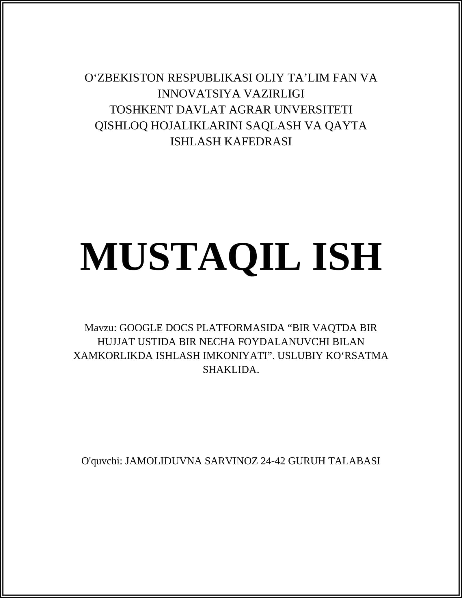 GOOGLE DOCS PLATFORMASIDA “BIR VAQTDA BIR HUJJAT USTIDA BIR NECHA FOYDALANUVCHI BILAN XAMKORLIKDA ISHLASH IMKONIYATI” 1