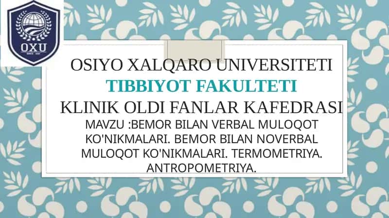 Bemor bilan verbal muloqot ko'nikmalari 1