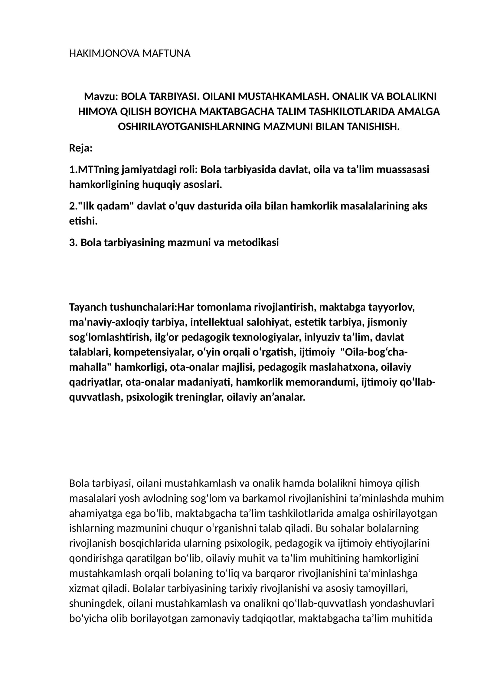 BOLA TARBIYASI. OILANI MUSTAHKAMLASH. ONALIK VA BOLALIKNI HIMOYA QILISH BOYICHA MAKTABGACHA TALIM TASHKILOTLARIDA AMALGA OSHIRILAYOTGANISHLARNING MAZMUNI BILAN TANISHISH 1