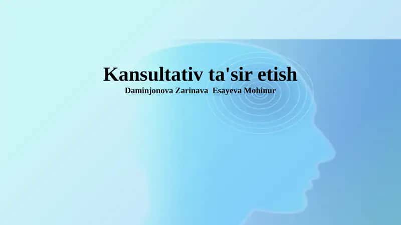 маслаҳатчилик таъсирининг моҳияти 1