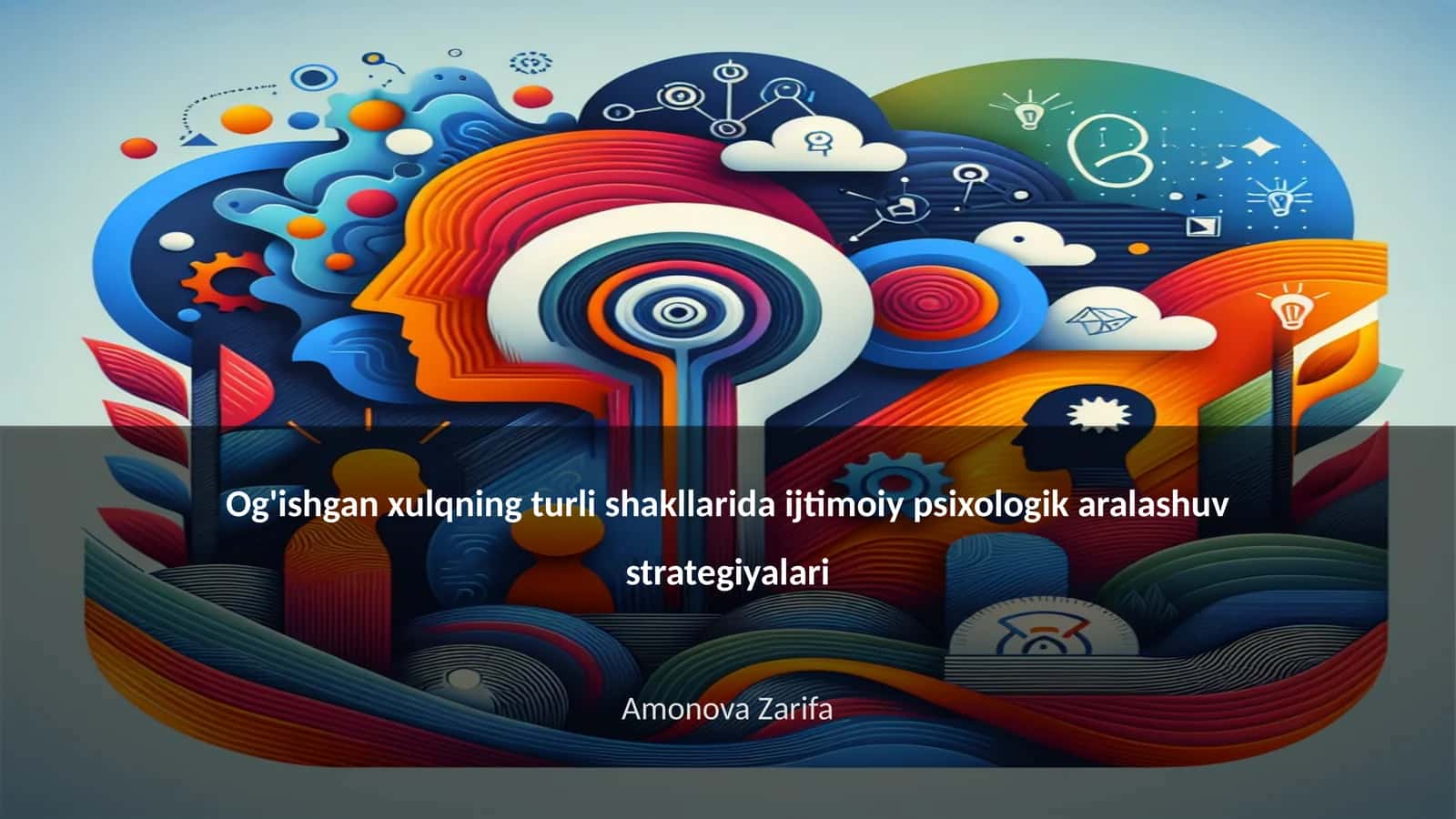 Og'ishgan xulqning turli shakllarida ijtimoiy psixologik aralashuv strategiyalari 1