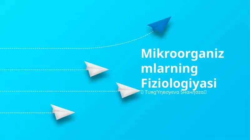 Mikroorganizmlarning Fiziologiyasi 1