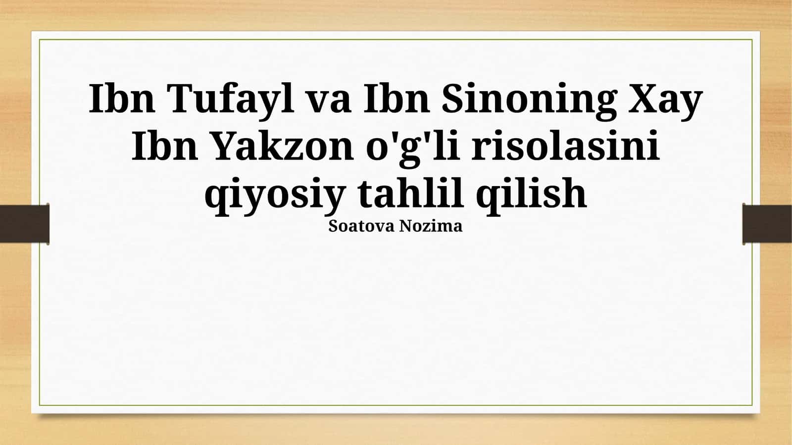 Ibn Tufayl va Ibn Sinoning Xay Ibn Yakzon o'g'li risolasini qiyosiy tahlil qilish 1