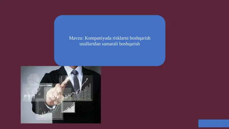 Kompaniyada risklarni baholash usullari 1