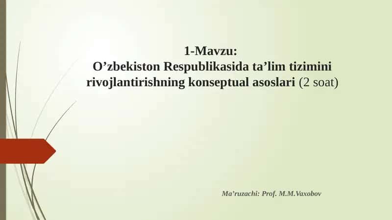 O'zbekiston Respublikasi ta'lim tizimining rivojlantirishning konseptual asoslari 1