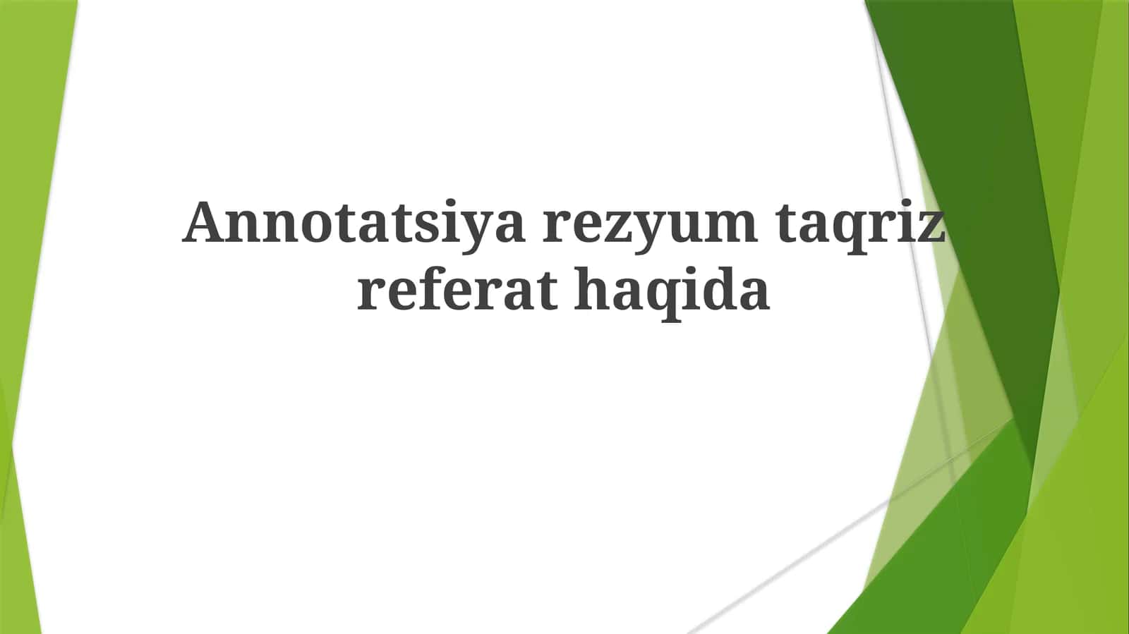 Annotatsiyarezyumtaqrizreferathaqida 1