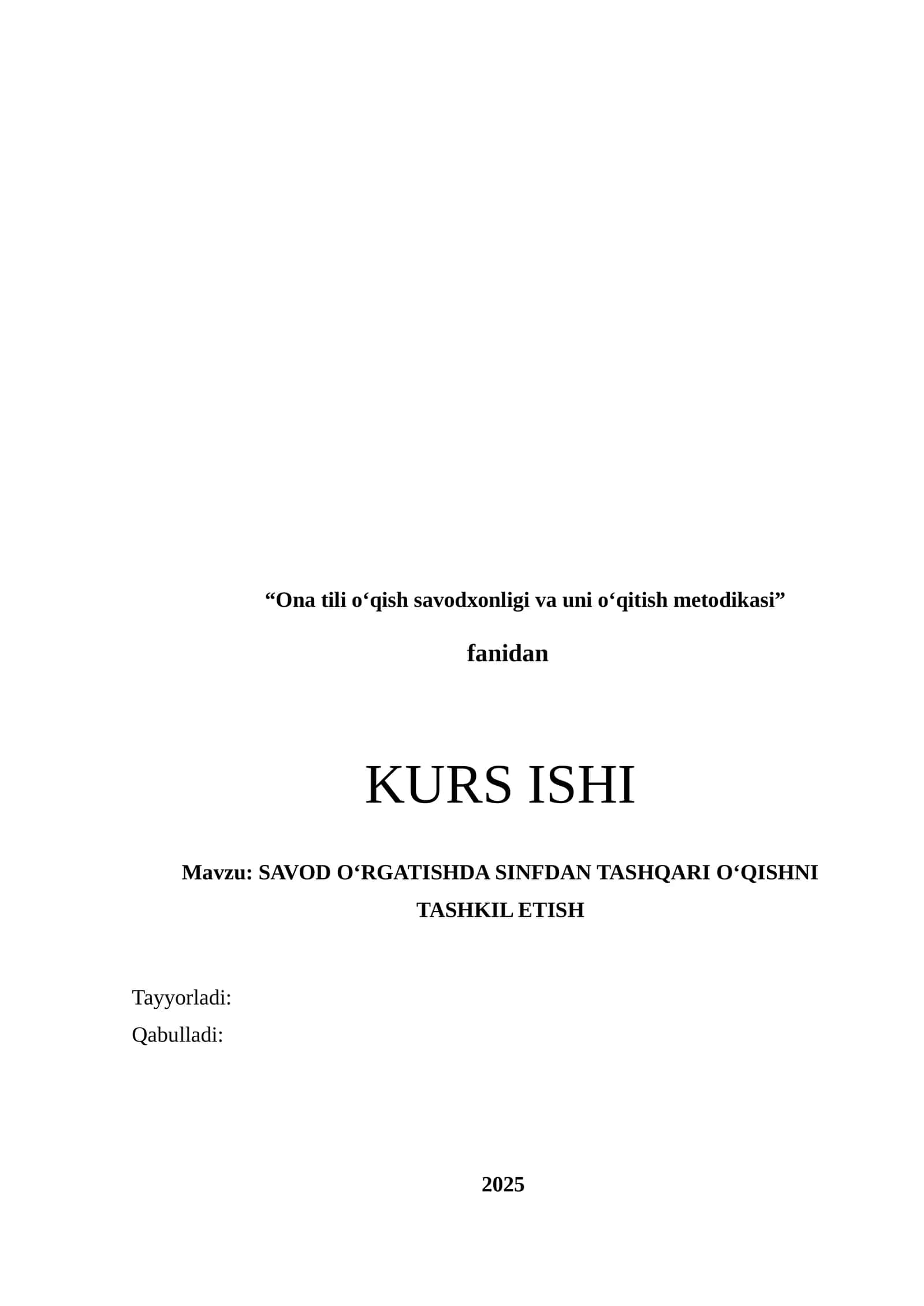 Ona tili oʻqish savodxonligi va uni oʻqitish metodikasi fanidan KURS ISHI 1