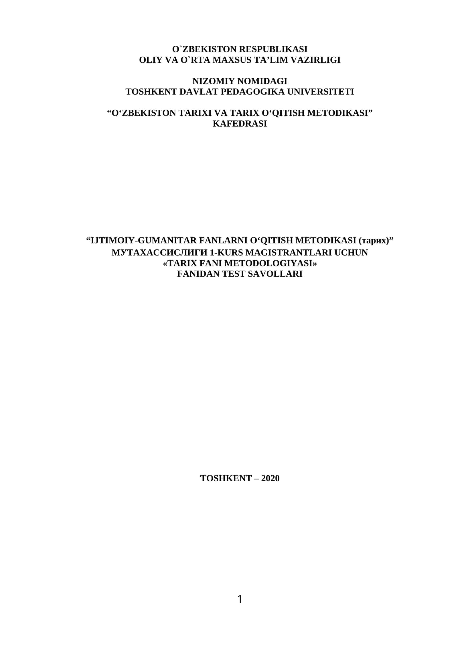 «TARIX FANI METODOLOGIYASI» FANIDAN TEST SAVOLLARI 1
