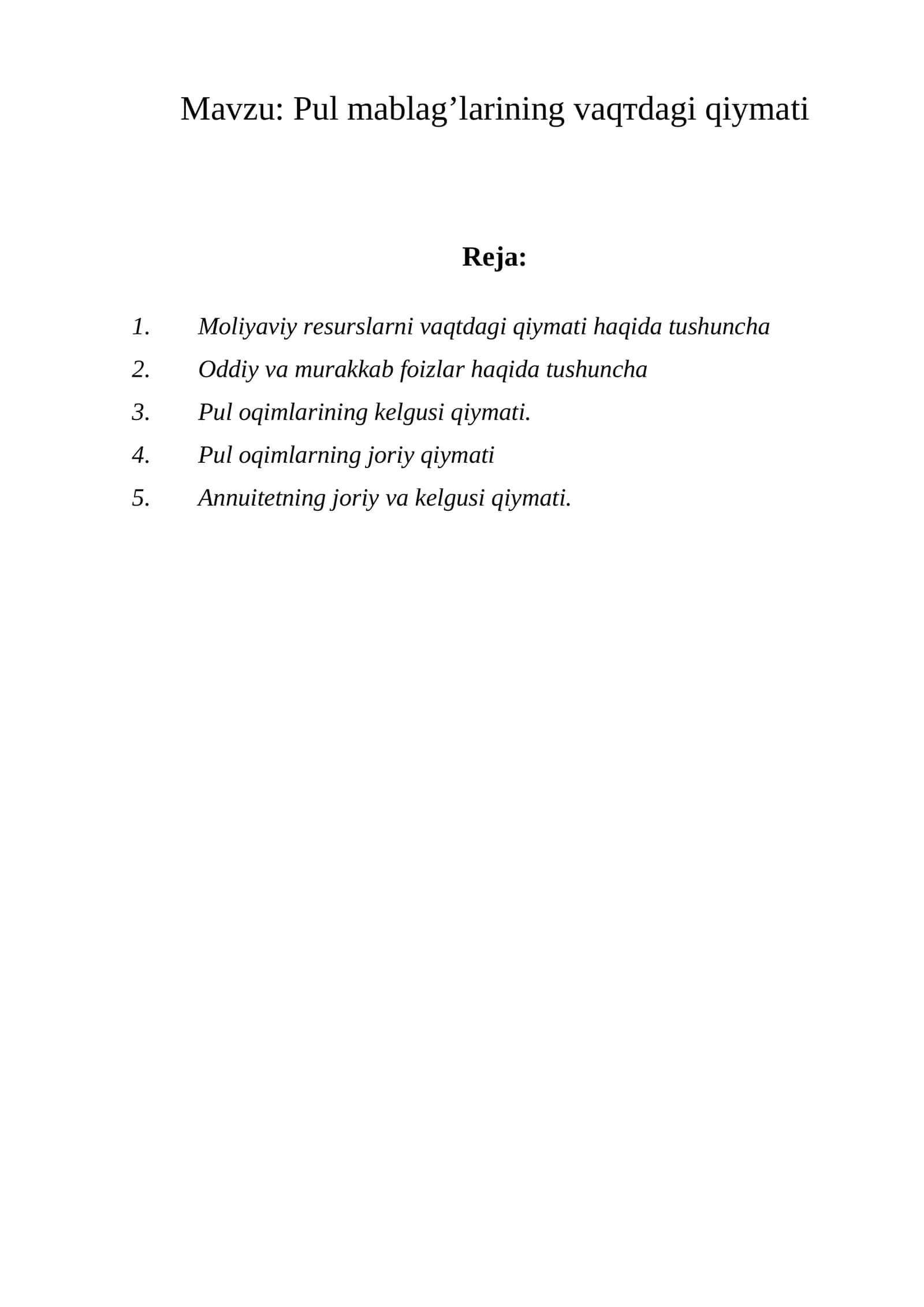 Pul mablag’larining vaqтdagi qiymati 1