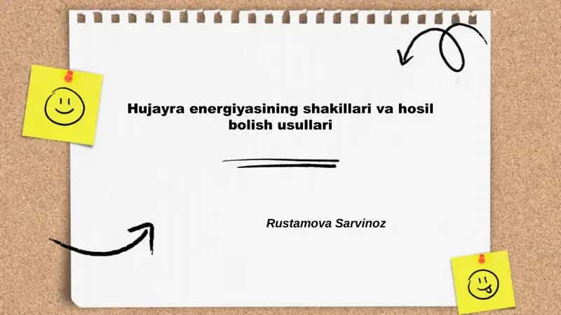 Hujayra energiyasining shakillari va hosil bolish usullari 1