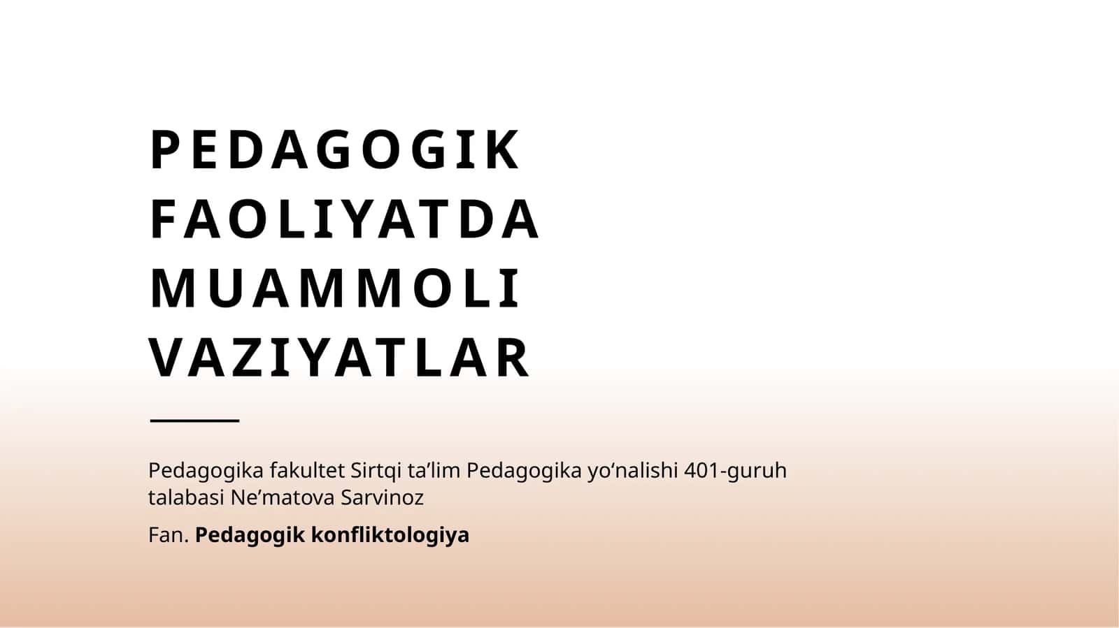 Pedagogik faoliyatda muammoli vaziyatlar 1