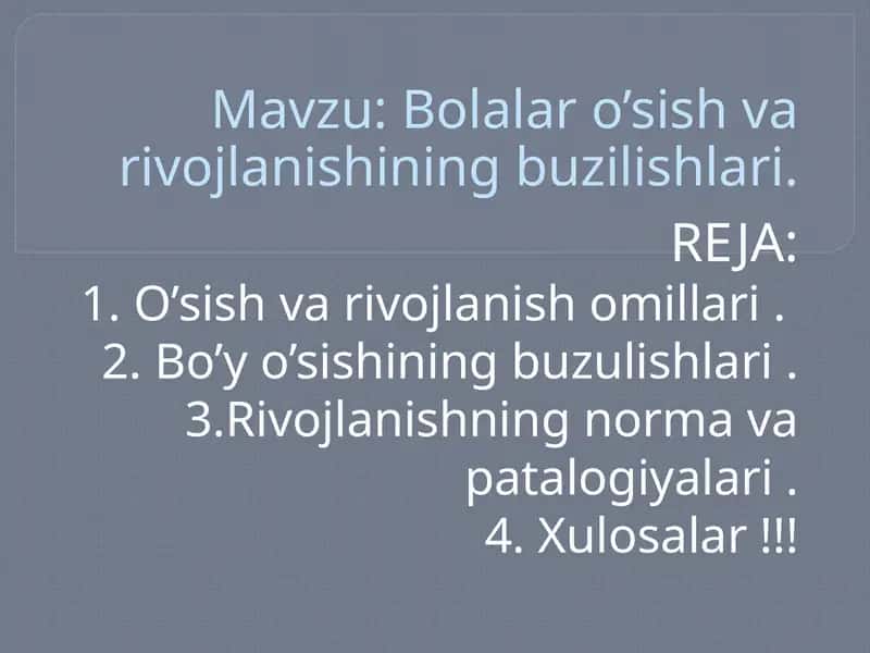 Bolalar o'sish va rivojlanishining buzilishlari 1