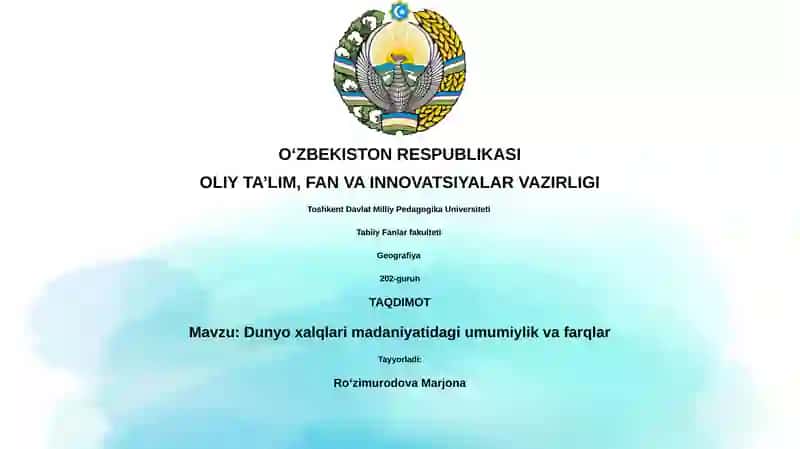 Dunyo xalqlari madaniyatidagi umumiylik va farqlar
