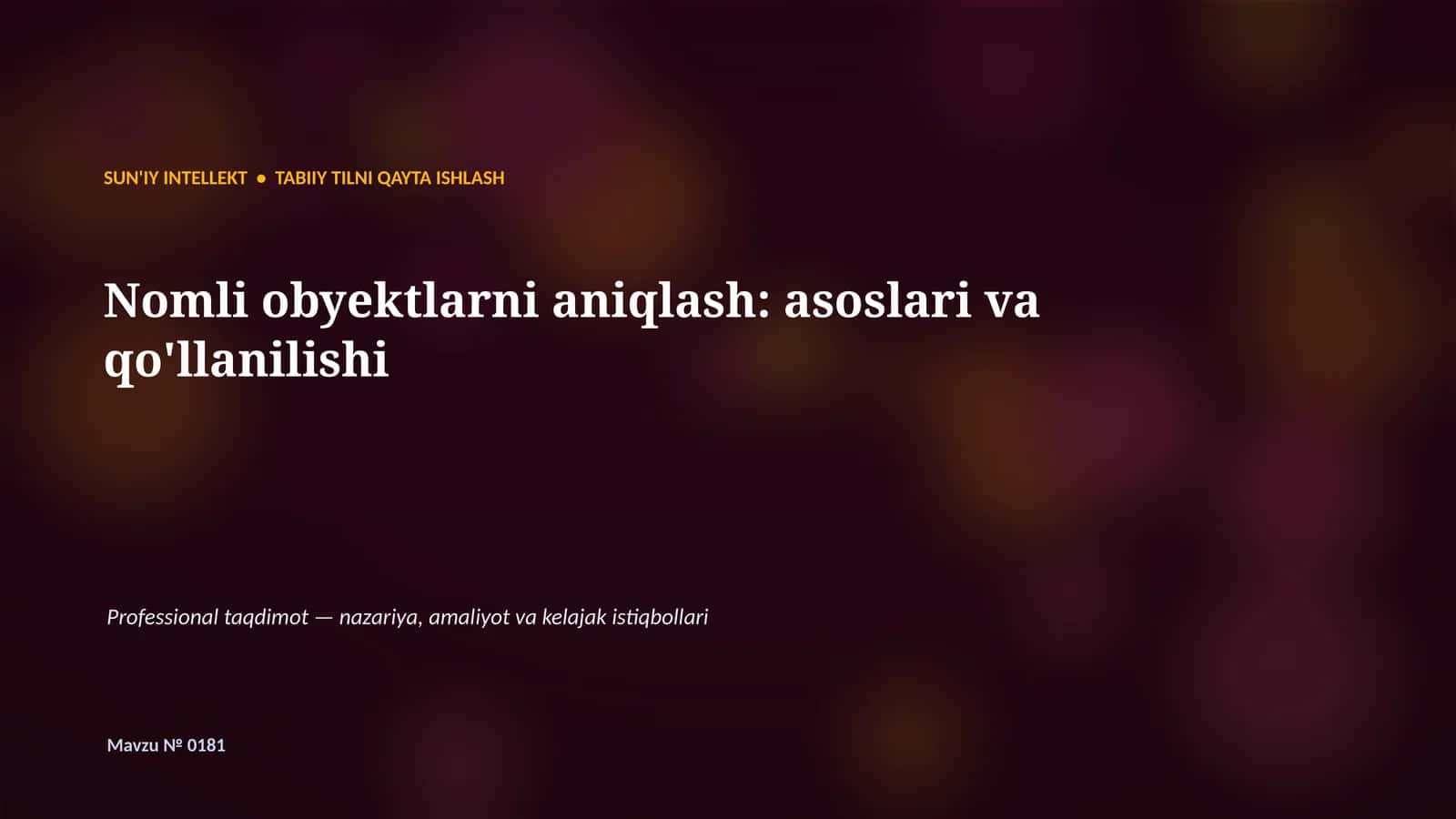 SUN'IY INTELLEKT • TABIIY TILNI QAYTA ISHLASH 1