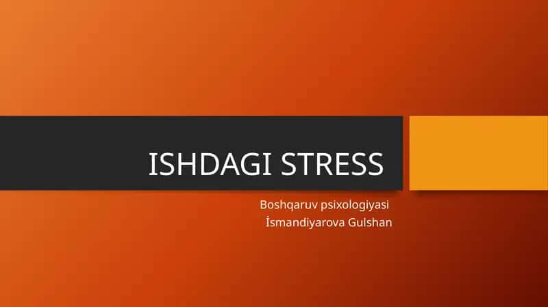 Ishdagi Stress 1