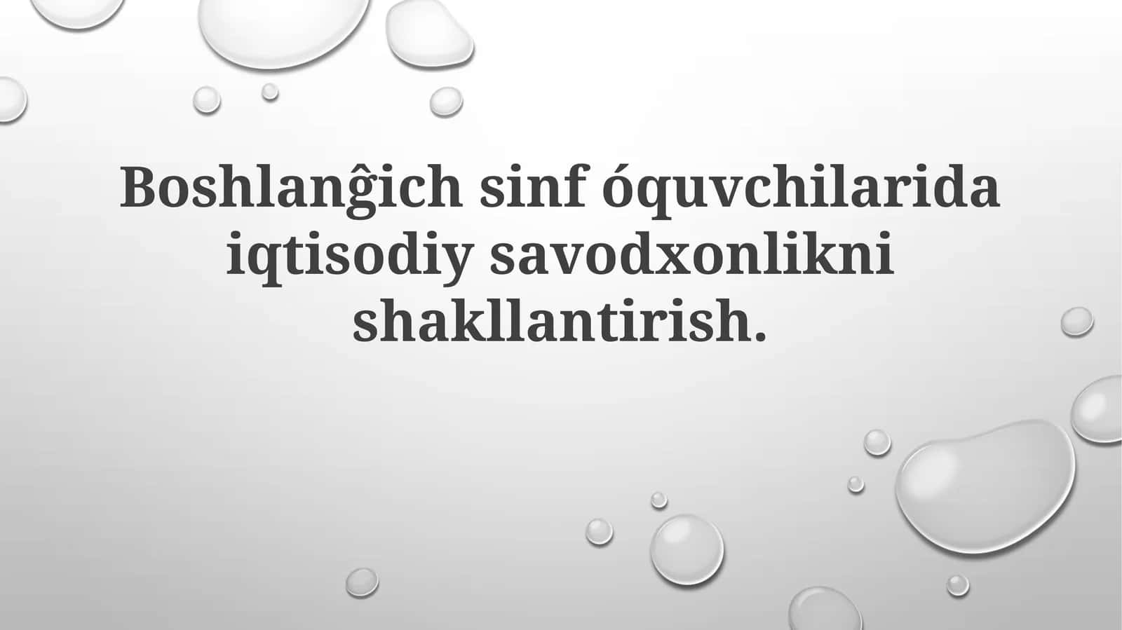 Boshlanĝich sinfóquvchilaridaiqtisodiysavodxonliknishakllantirish 1