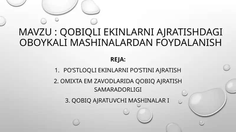 Qobiqli ekinlarni ajratishdagi oboykali mashinalardan foydalanish 1
