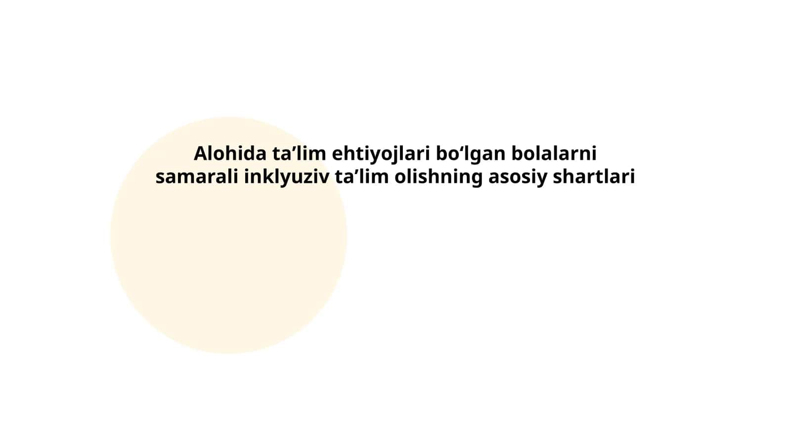 Alohida taʼlim ehtiyojlari bo‘lgan bolalarni samarali inklyuziv taʼlim olishning asosiy shartlari 1