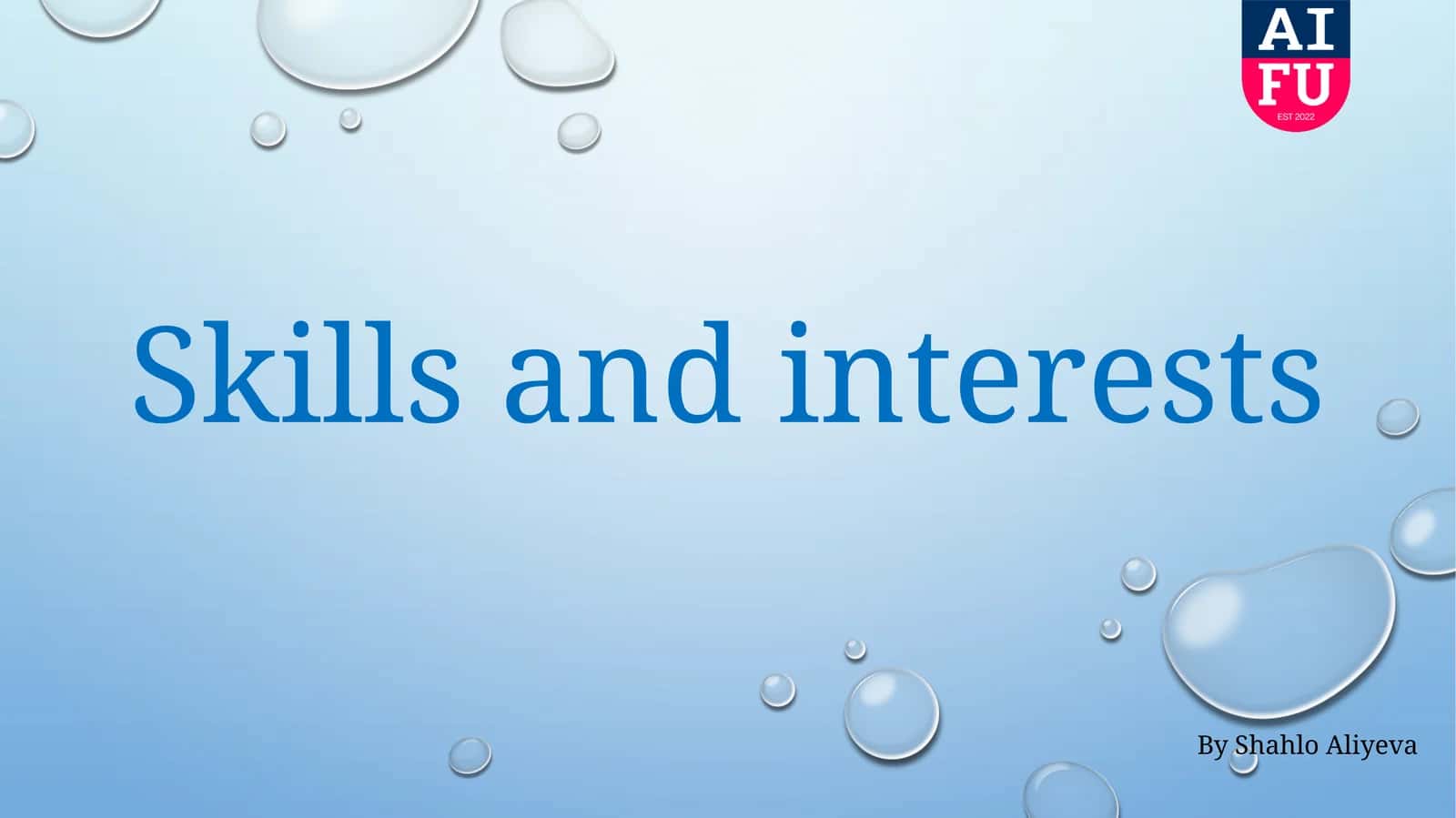 Skills and interests 1