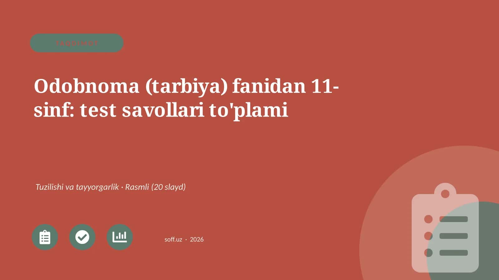 Odobnoma (tarbiya) fanidan 11-sinf: test savollari to'plami 1