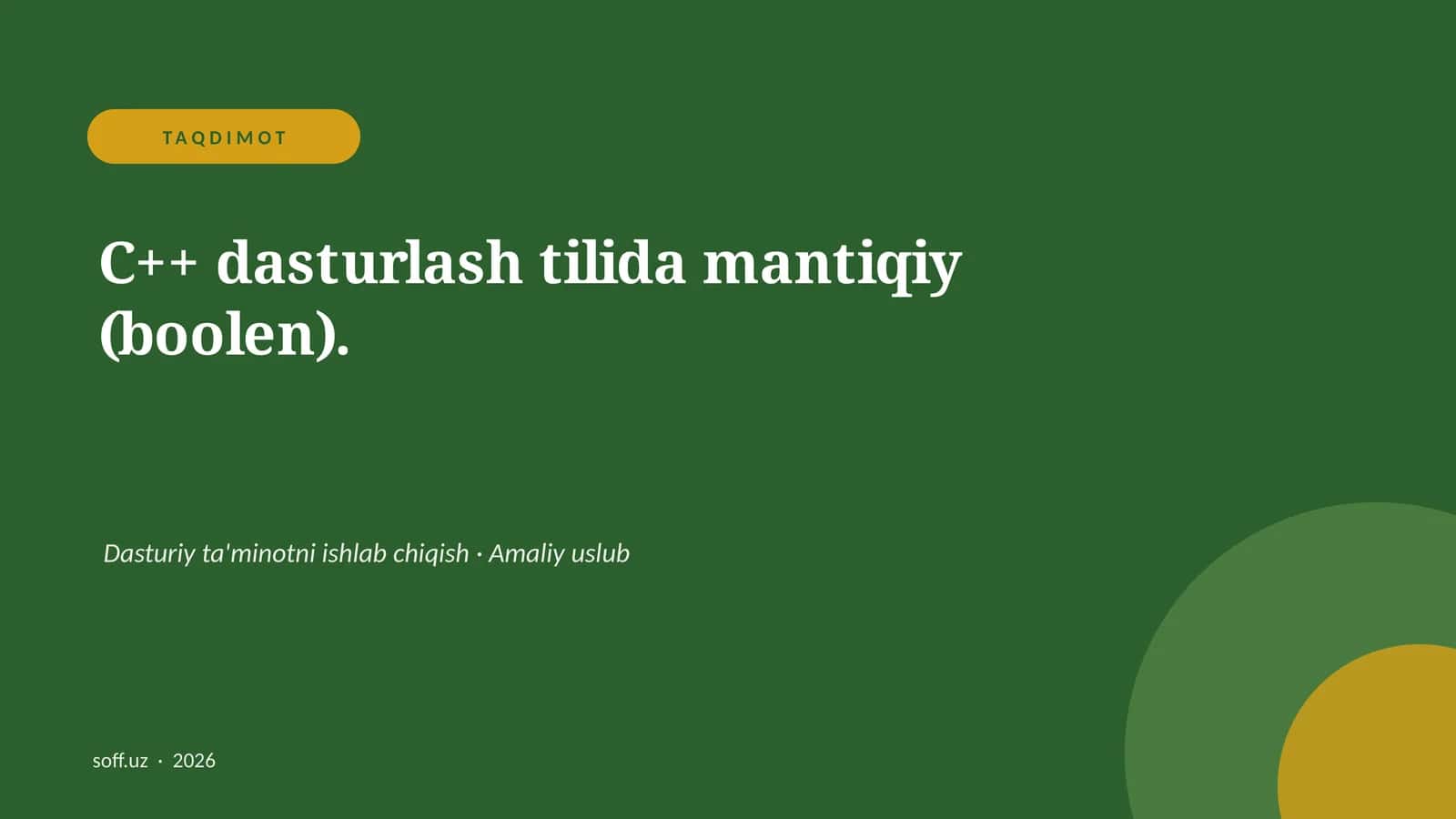 C++ dasturlash tilida mantiqiy (boolen) 1