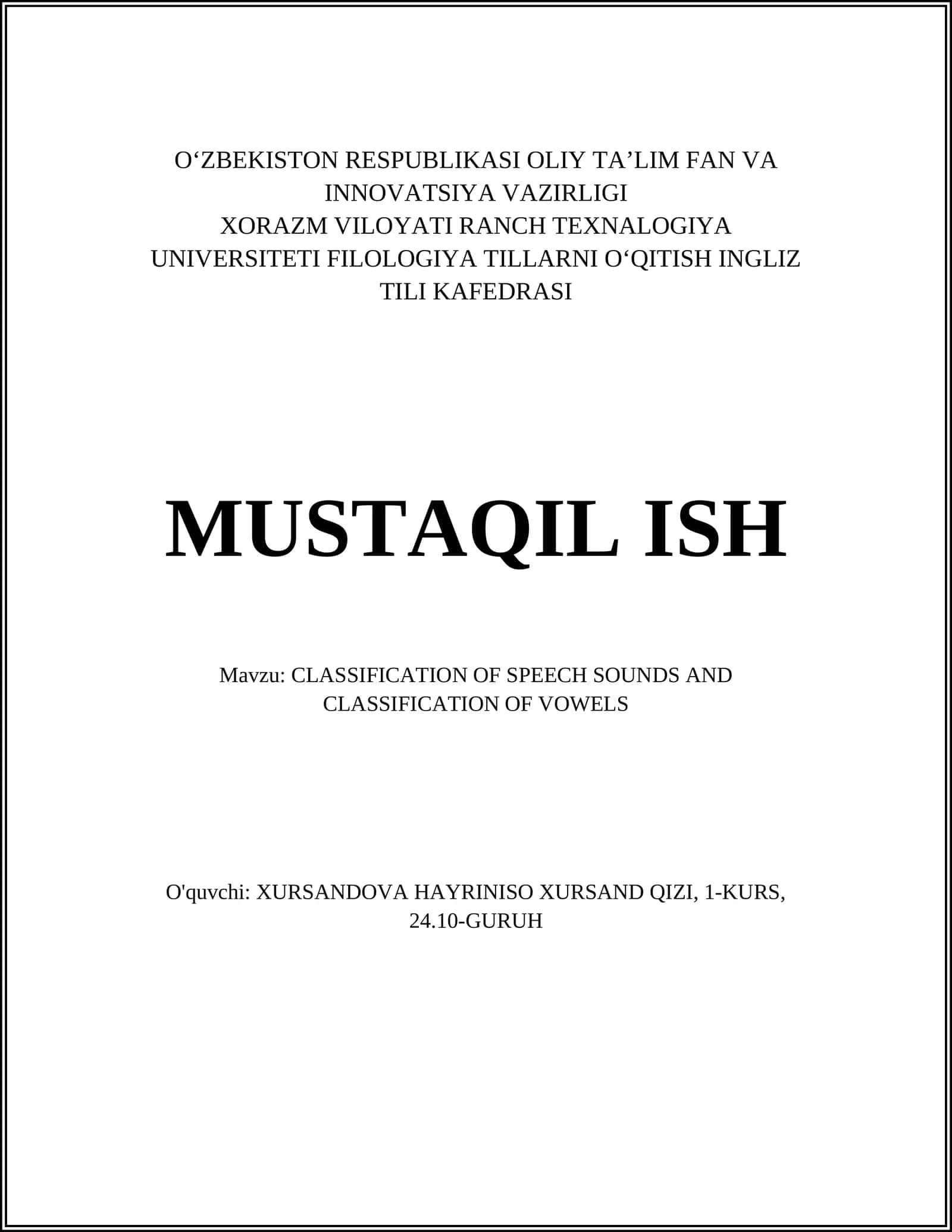 CLASSIFICATION OF SPEECH SOUNDS AND CLASSIFICATION OF VOWELS 1