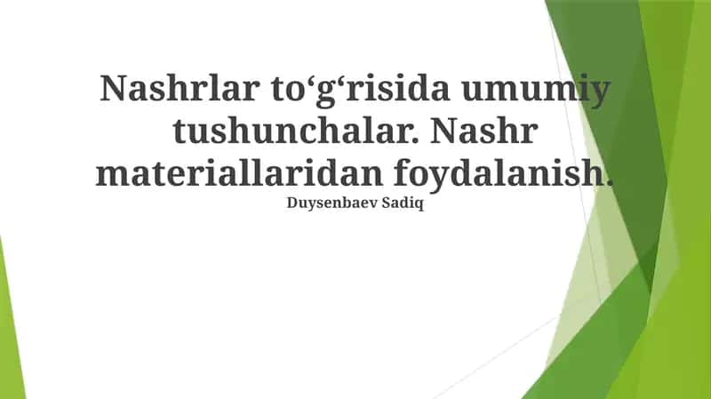 Nashrlar toʻgʻrisida umumiy tushunchalar 1