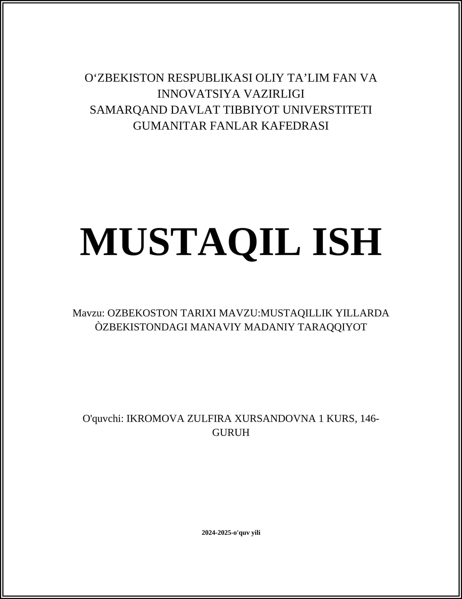 MUSTAQILLIK YILLARDA ÒZBEKISTONDAGI MANAVIY MADANIY TARAQQIYOT 1