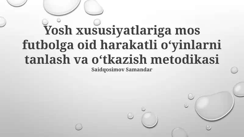 Yosh xususiyatlariga mos futbolga oid harakatli o‘yinlarni tanlash va o‘tkazish metodikasi 1