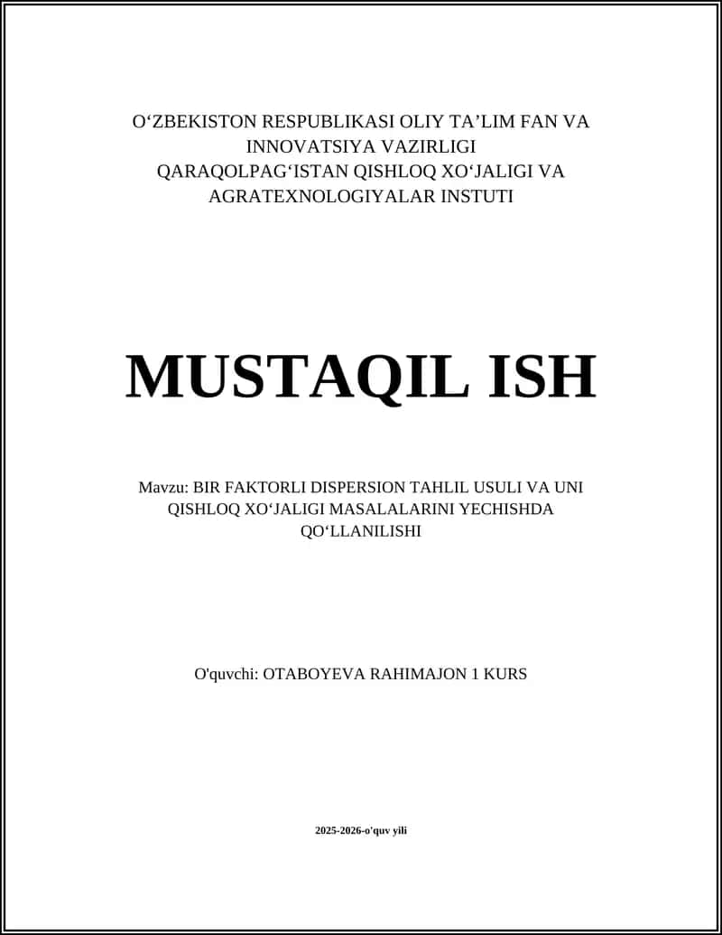 BIR FAKTORLI DISPERSION TAHLIL USULI VA UNI QISHLOQ XOʻJALIGI MASALALARINI YECHISHDA QOʻLLANILISHI 1