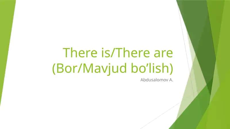 There is/There are (Bor/Mavjudbo’lish)