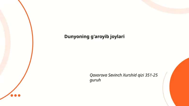Dunyoning g'aroyib joylari 1