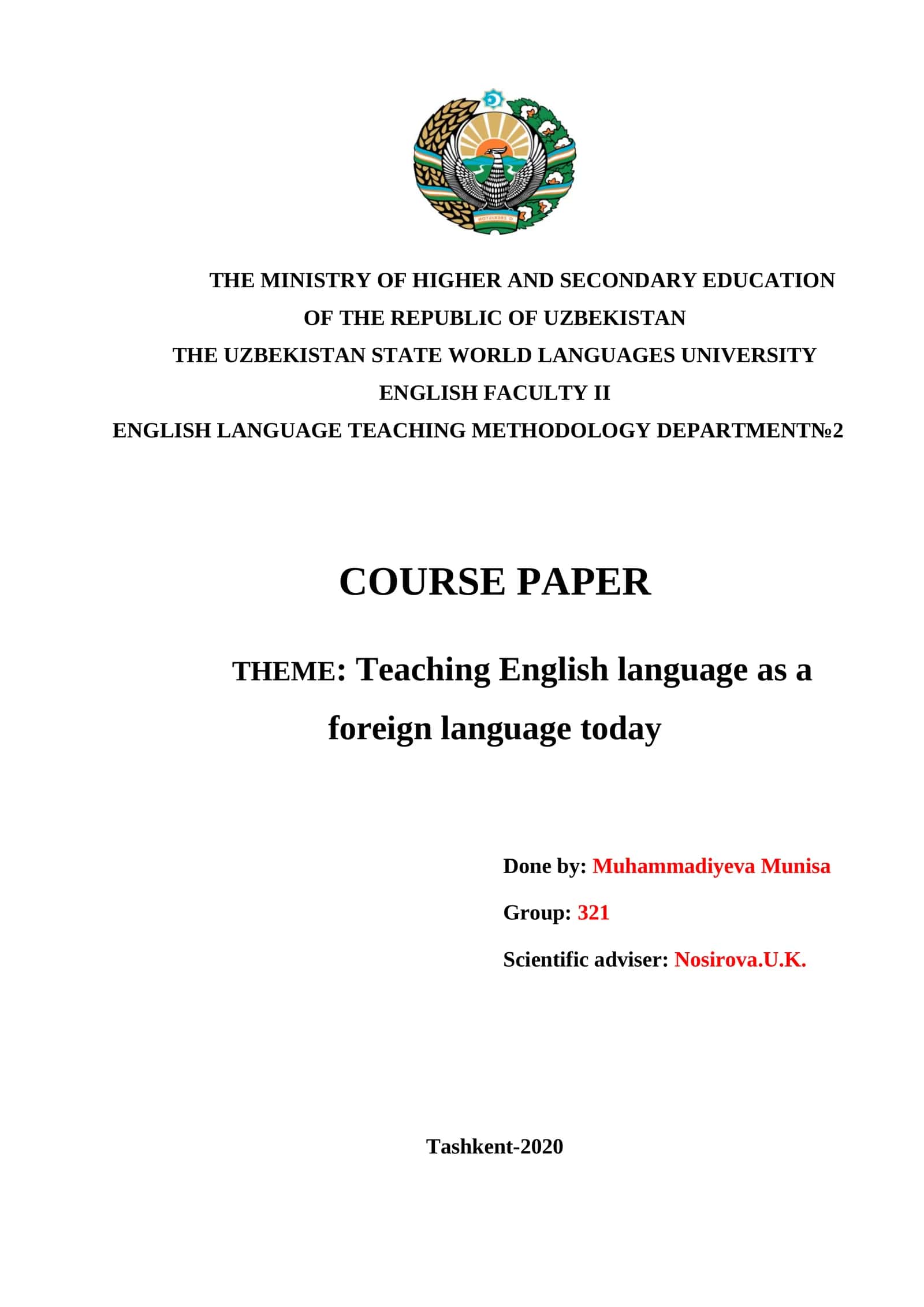 COURSE PAPER THEME: Teaching English language as a foreign language today 1