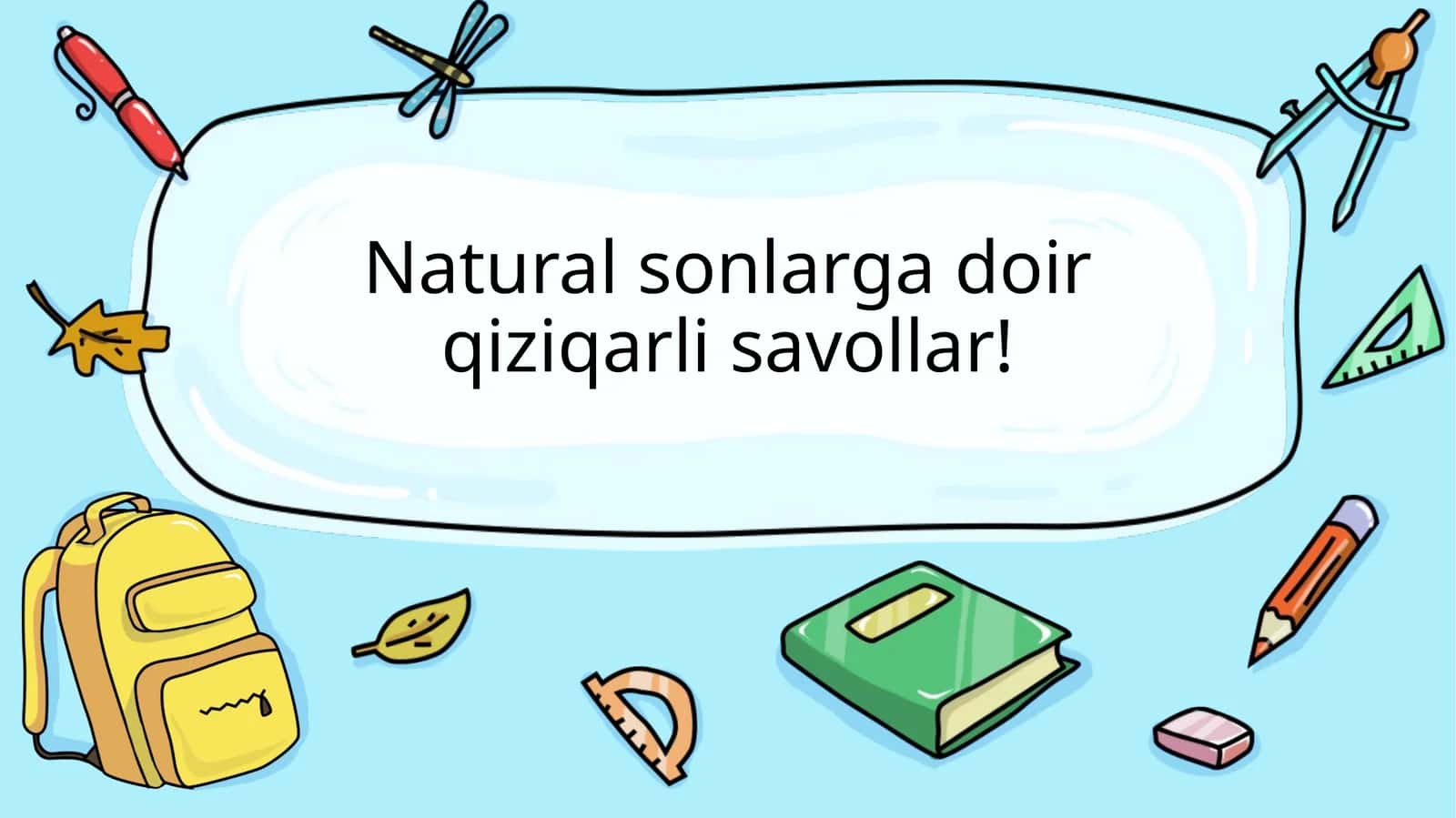 Natural sonlarga doir savollar 1