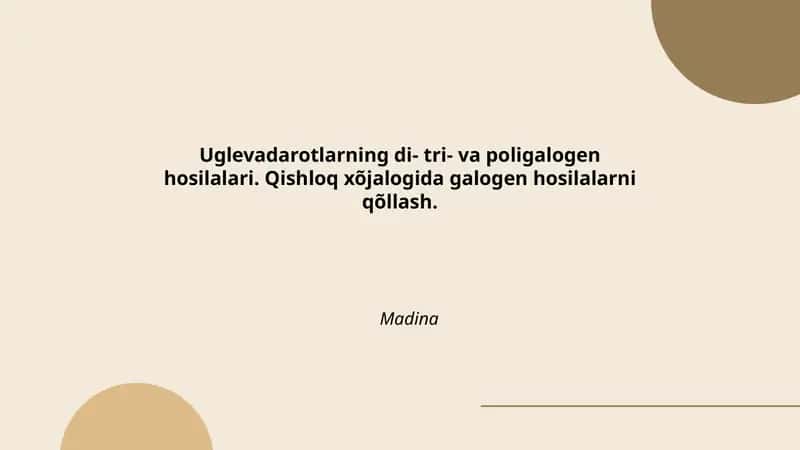 Uglevadarotlarning di- tri- va poligalogen hosilalari 1