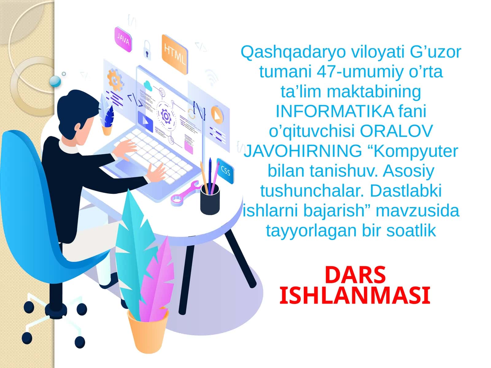 "Kompyuter bilan tanishuv.Asosiy tushunchalar.Dastlabki ishlarni bajarish" mavzusi 1