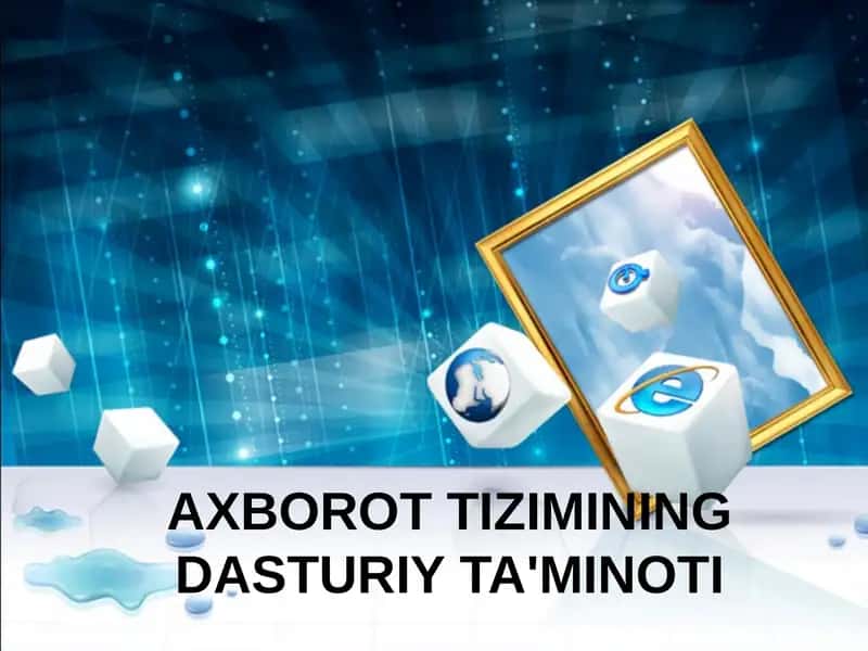 Axborot tizimining dasturiy ta'minoti 1