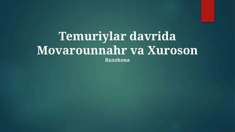 Temuriylar davrida Movarounnahr va Xuroson 1